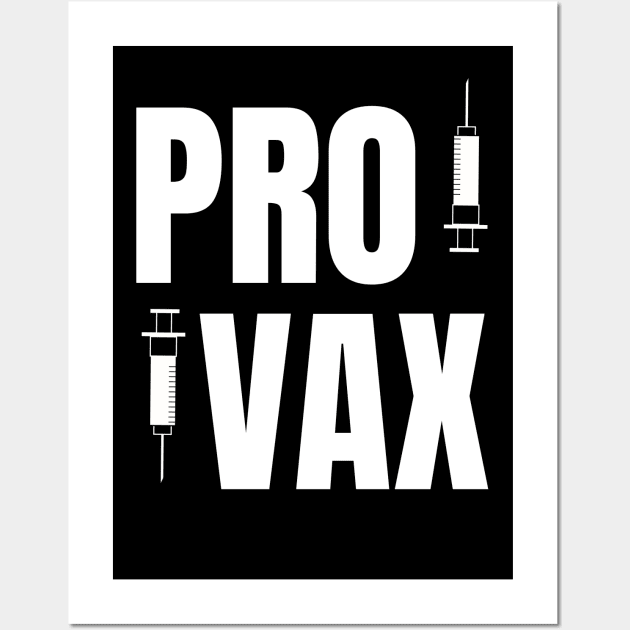 PRO VAX Wall Art by TJWDraws